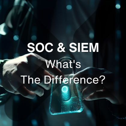 The Difference Between SOC Security and SIEM Security