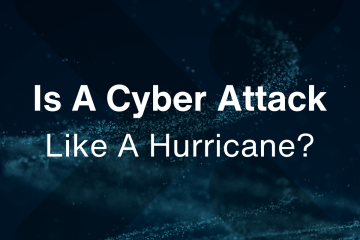 Is a Cyber-Attack Like a Hurricane?